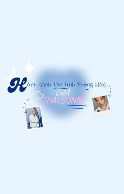 JsolNicky | Hành Trình Tán Tỉnh Phong Hào của Thái Sơnn!!!