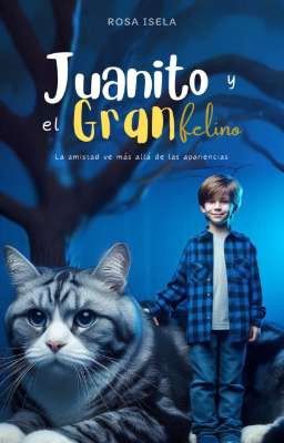 Juanito y el gran felino 