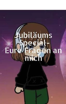 Jubiläums Special- Eure Fragen an mich 