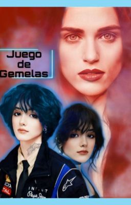 Juego de Gemelas |Lena Luthor Y TÚ|