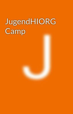 JugendHIORG Camp