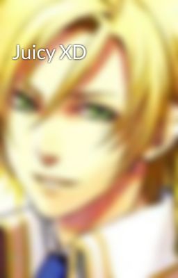 Juicy XD