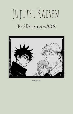 Jujutsu Kaisen || Préférences/OS