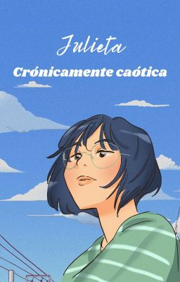 Julieta: Crónicamente caótica