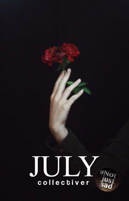 JULY