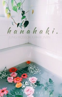 jung hoseok ∞ park jimin ⊱ hanahaki