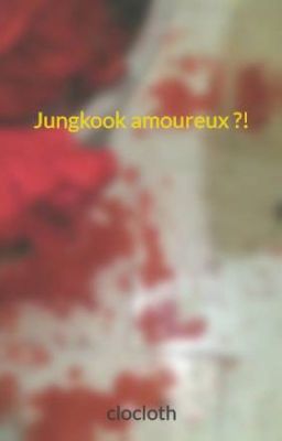 Jungkook amoureux ?!