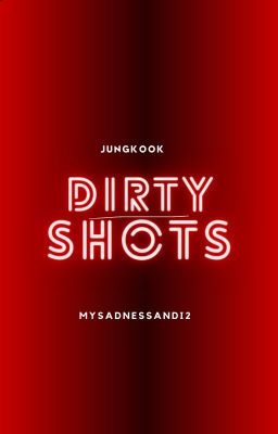 Jungkook; Dirty Shots