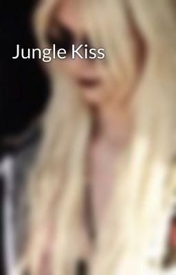 Jungle Kiss