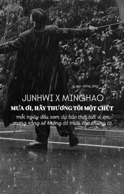 junhao | mưa ơi, hãy thương tôi một chút