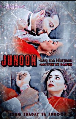 JUNOON ( Tere ishq me marjavaan)