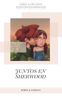 Juntos en Sherwood - Terminada