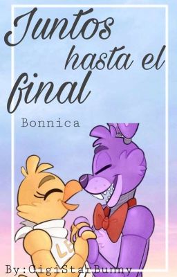 Juntos hasta el final [Bonnica] 