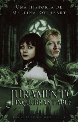 Juramento Inquebrantable [Fred Weasley]