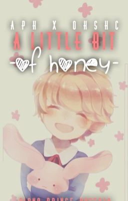 Just a Little Bit of Honey • APH/OHSHC