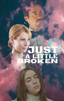 JUST A LITTLE BROKEN|| t. s.