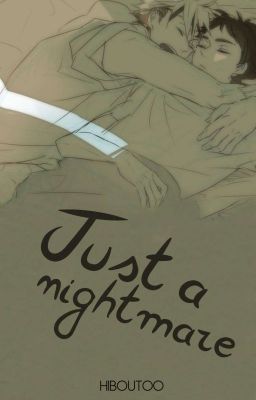 Just a nightmare┊BokuAka