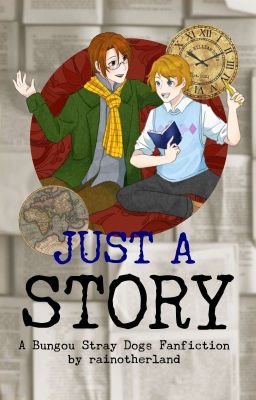 Just A Story (A BSD Fanfiction)