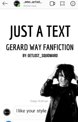 Just A Text || Gerard Way Fanfiction