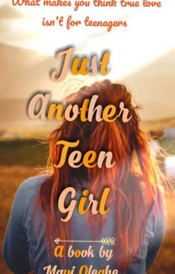 Just another teen girl