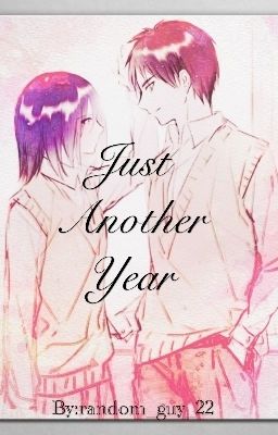 Just Another Year (AOT/SNK Eremika Fanfic) [*Completed*]