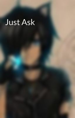 Just Ask