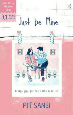 Just be Mine [Sudah Terbit]