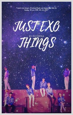 Just EXO Things | OT12✔️