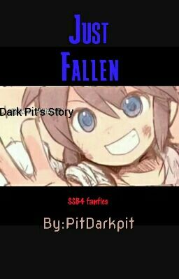 Just Fallen (Dark Pit's story)