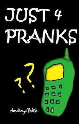 Just For Pranks (On Hold For Now)