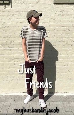 Just Friend | Jacob Sartorius ff. |