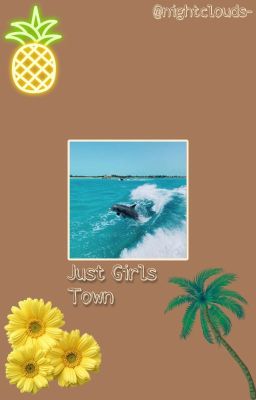 Just Girls Town | gg applyfic