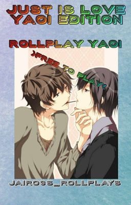 Just Is Love //Rollplay Yaoi //Free to Play