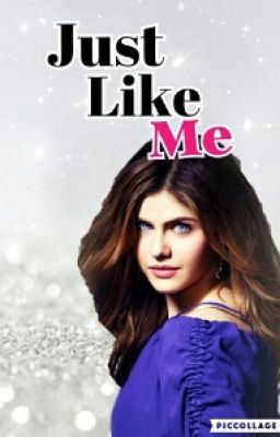 Just Like Me (Sequel To JUST LIKE YOU)