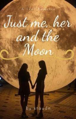 Just me, her and the Moon - Eine Alisa Fanfiction