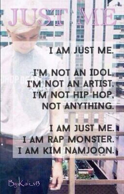 Just Me || Rap Monster