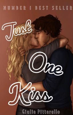 Just One Kiss 