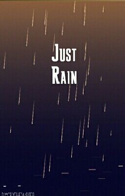 Just Rain