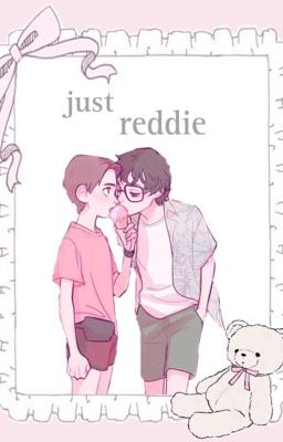 just reddie | reddie (r.t. x e.k.)