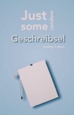 Just some random Geschreibsel 