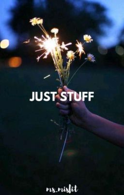 Just Stuff
