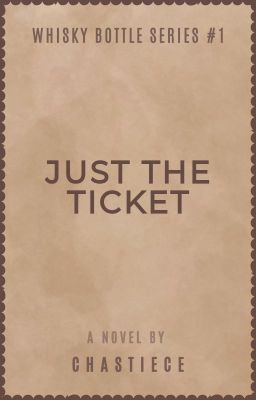 Just the Ticket