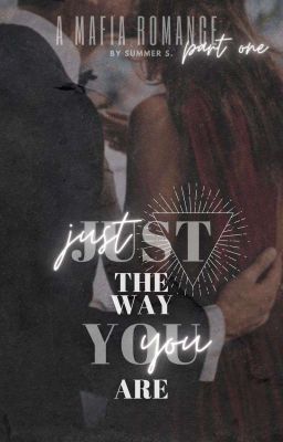 Just The Way You Are [Unedited]