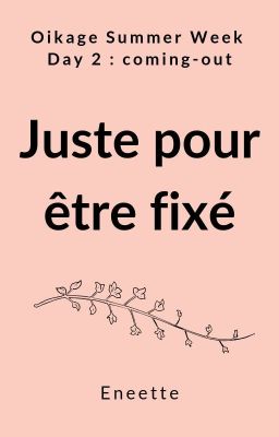 Juste pour être fixé