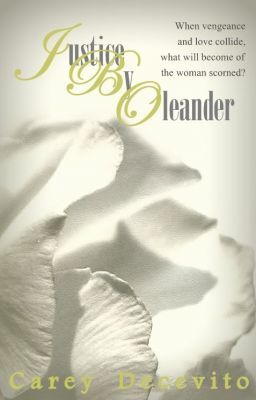 Justice by Oleander - 2012 Watty Awards, Finalist