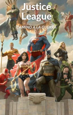 Justice League: Camino a la Guerra