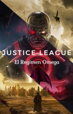 Justice League: El Régimen Omega