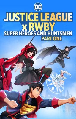 Justice League x RWBY: Super Heroes & Huntsmen Rp