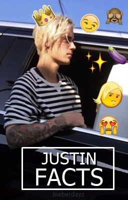 justin facts ✨