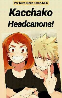 Kacchako Headcanons [Boku no Hero Academia Fanfic]